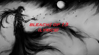 Ranbu no Melody - SID| OP 13 Bleach (Lyrics)