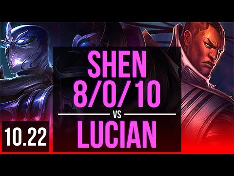 SHEN vs LUCIAN (TOP) | 8/0/10, 74% winrate, Legendary | EUW Master | v10.22