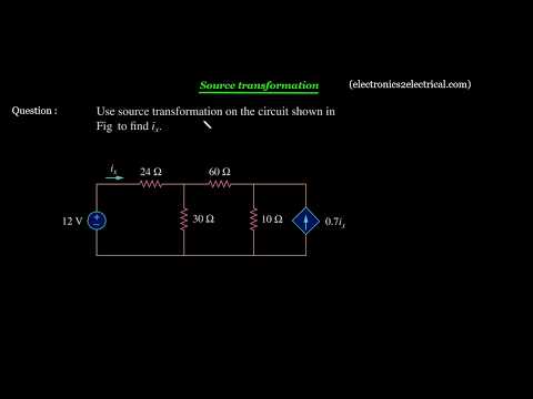 Source transformation 14 | Electrical Engineering