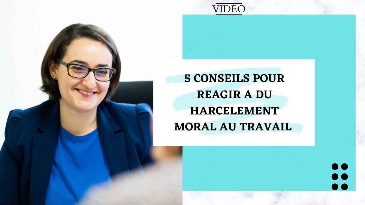 5 conseils en cas de harcèlement moral