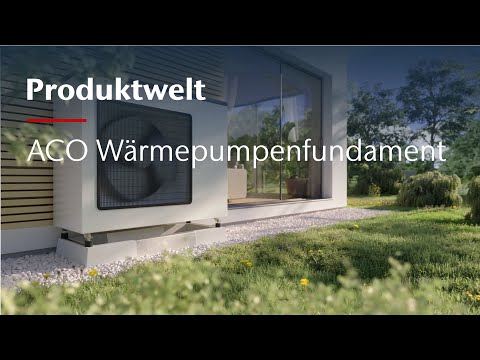 Schnelle und sichere Montage von Wärmepumpen  mit dem ACO Wärmepumpenfundament