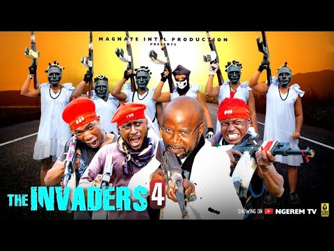 THE INVADERS FINAL EPISODE 4 LATEST NIGERIA ACTION MOVIE (last battle)