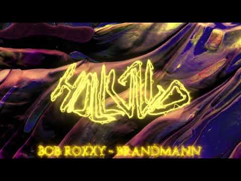 Bob Roxxy - Brandmann (prod. Max Profit)