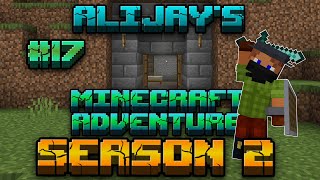 AliJays Minecraft Adventure: Season 2; Episode 17