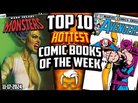 ? Don’t get ripped off?? Top 10 Trending Hot Comic Books of the Week ?