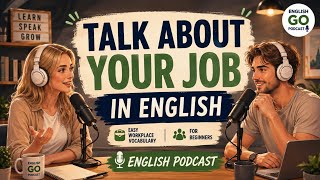 Talk About Your Job in English | Easy Workplace Vocabulary for Beginners