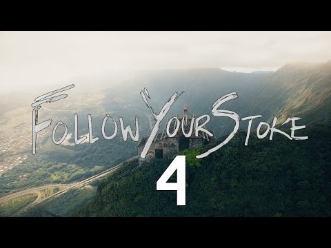 Follow Your Stoke 4. - Nainoa Langer