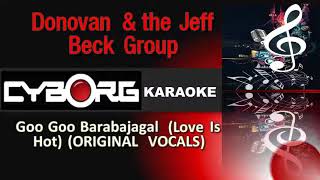 Donovan &amp; The Jeff Beck Group Goo Goo Barabajagal love Is Hot ORIGINAL VOCALS lyric synchronization