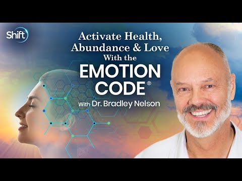 Activate Health Abundance & Love With the Emotion Code Livestream with  Bradley Nelson