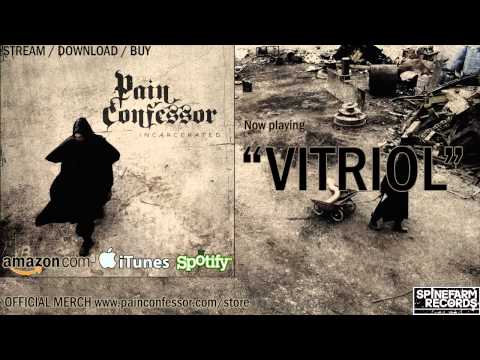 Pain Confessor - Vitriol