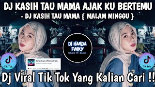Download lagu DJ KASIH TAU MAMA AJAK KU BERTEMU 🎶 DJ KASIH TAU MAMA - DJ MALAM MINGGU 🎶 DJ VIRAL TIK TOK 2025 FYP mp3 Download lagu DJ KASIH TAU MAMA AJAK KU BERTEMU 🎶 DJ KASIH TAU MAMA - DJ MALAM MINGGU 🎶 DJ VIRAL TIK TOK 2025 FYP mp3