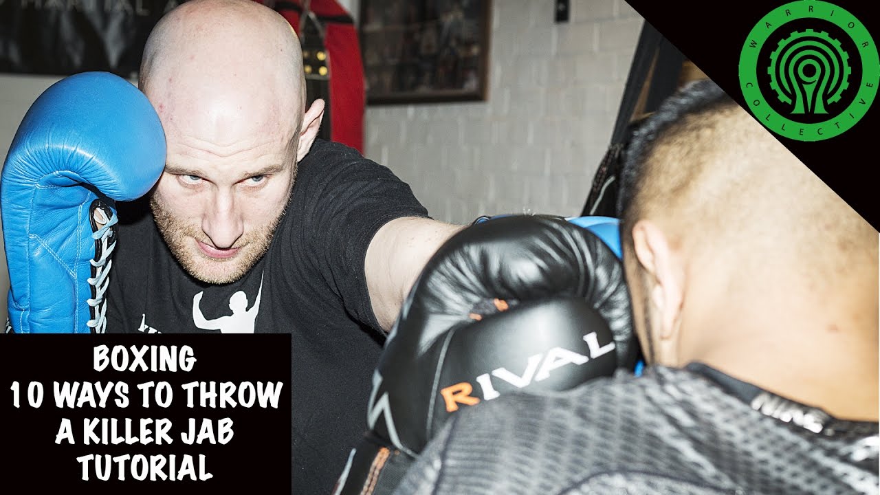 Boxing 10 Ways to Throw a Killer Jab Tutorial
