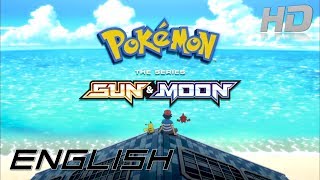 Pokémon: The Series Sun & Moon - Opening (Eng