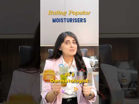 Rating Popular Moisturisers as a Dermatologist #skincare #dermatologisttips #skincaretips