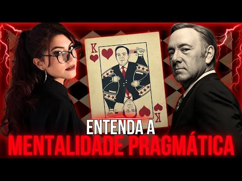 Entenda o PRAGMATISMO em 10 minutos: Princípios da Mentalidade Pragmática