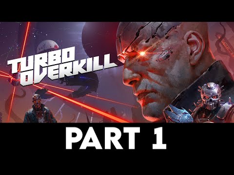 TURBO OVERKILL Gameplay Walkthrough PART 1 [4K PC ULTRA] - No Commentary