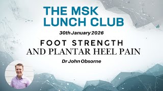 Foot strengthening for plantar heel pain with Podiatrist - Dr John Osborne