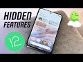 Android 12 Top 5 Hidden Features