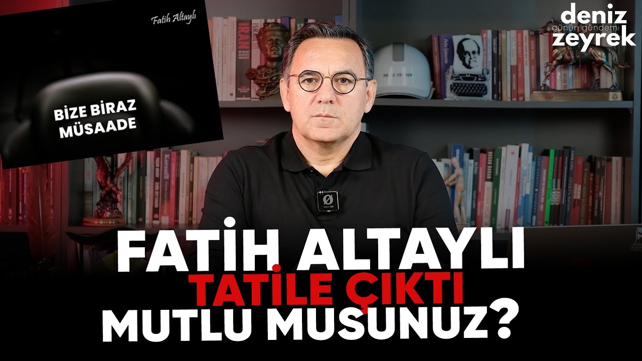 Deniz Zeyrek | Fatih Altaylı Tatile Çıktı MUTLU MUSUNUZ? | 6 Ekim 2025