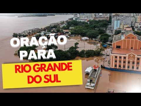 Oração ao Povo do Rio Grande do Sul