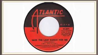 SAVE THE LAST DANCE FOR ME … ARTISTS, THE DRIFTERS (1960)