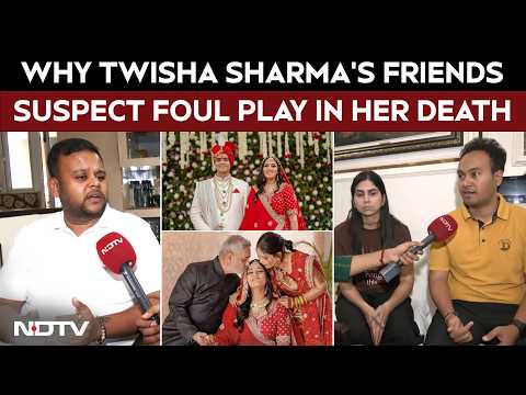 Twisha Sharma’s Friends Allege Foul Play, Raise Questions Over Probe