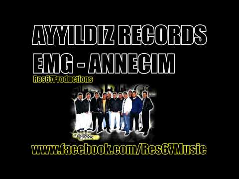 EMG (AYYILDIZ RECORDS) - ANNECIM [Res67Productions]