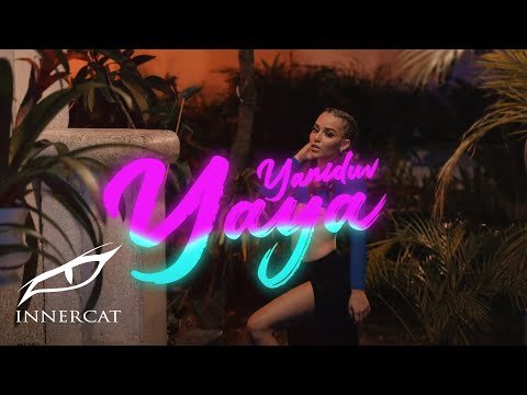 YaniDuv - Yaya (Video Oficial)
