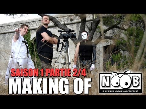 NOOB : MAKING OF SAISON 1 - partie 2/4