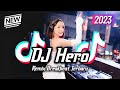 DJ Hero Breakbeat Remix Full Bass Version 2023