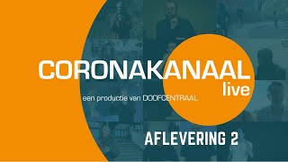 Coronakanaal Live: Aflevering 2 (29 maart 2020)