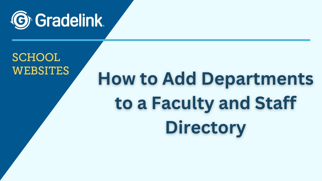 How to Add Departments to a Faculty and Staff Directory