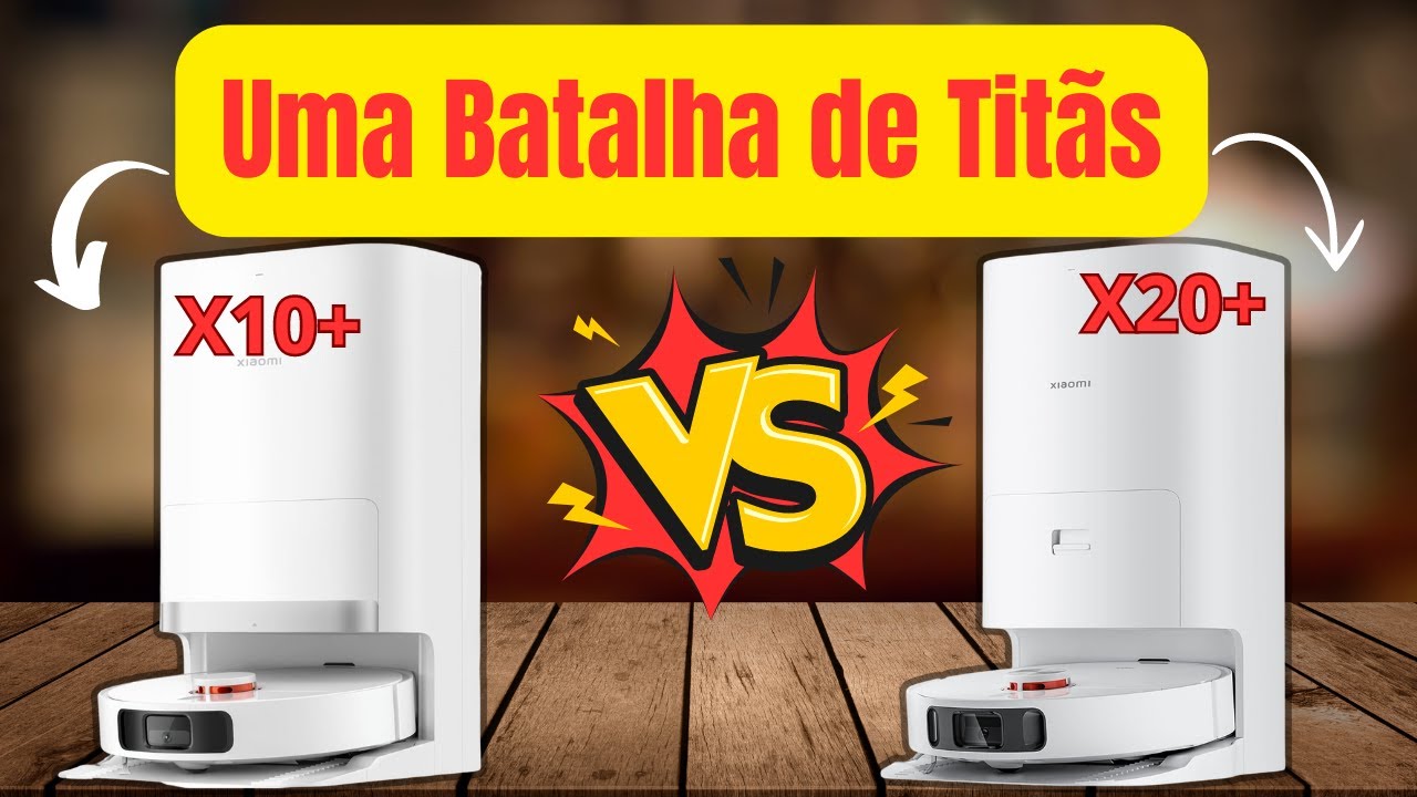 "Xiaomi X10+ ou X20+? Qual  Robô XIAOMI Perfeito para Limpar Sua Casa!" [Guia Completo] |