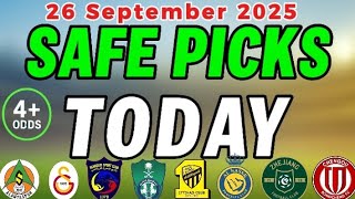 Football Predictions Today 26 September | Predictor Reveals 4+ Odds SAFE Bets You Can’t Miss!