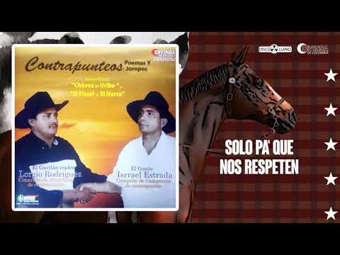 Solo Pa' Que Nos Respeten - Israel Estrada, Lorgio Rodriguez | Música Llanera