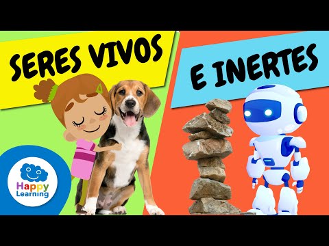 LOS SERES VIVOS Y LOS INERTES | CURIOSIDADES PARA NIÑOS | HAPPY LEARNING 🙉🌼  🤖🦾