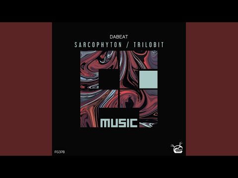 Sarcophyton (Original Mix)