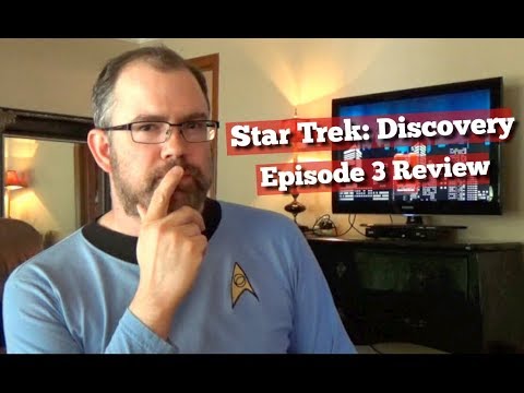 Star Trek: Discovery Episode 3 Review