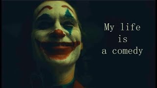 My Life is a Comedy  Joker 2019 Quote  Whatsapp st