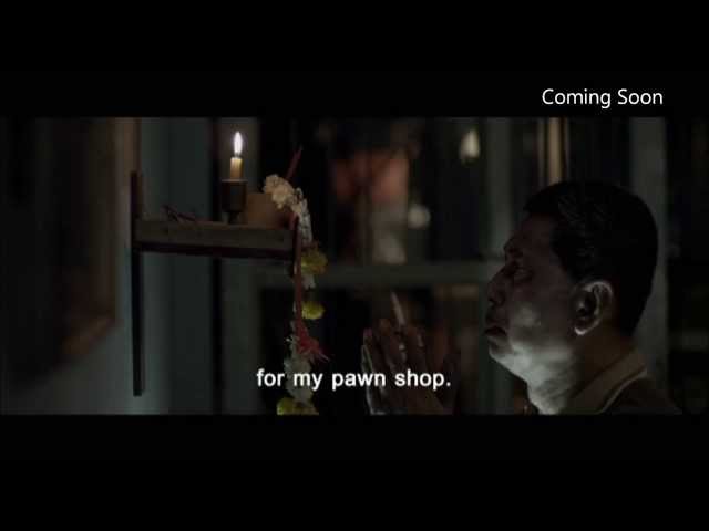 Thai Horror - [Pawnshop]  Opens 22 Aug 2013