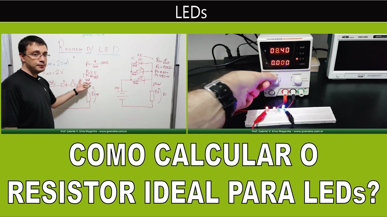 Como Calcular o Resistor ideal para LEDs?