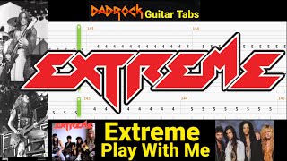 Play With Me - Extreme - Guitar + Bass TABS Lesson