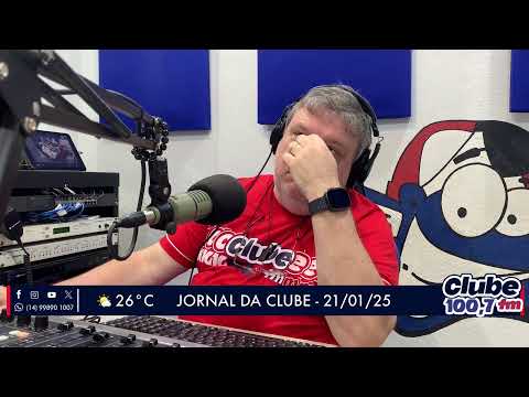 Jornal da Clube - 21/01/25 - Edição da Manhã