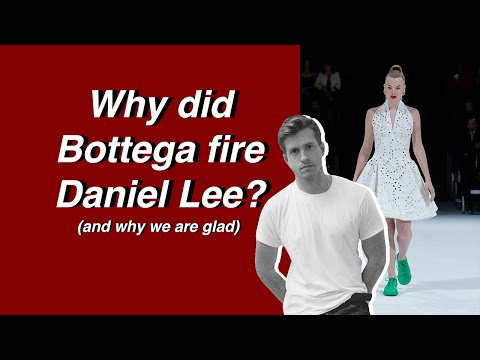 Daniel Lee left Bottega Veneta. Drama explained.