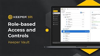 Keeper 101 | Enterprise - How to Set Role-based Access and Controls in Keeper