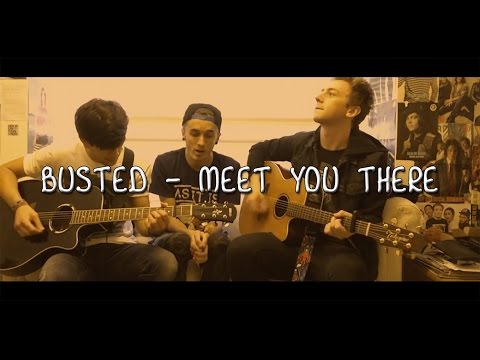 Meet You There cover - Busted