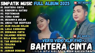Download lagu RINDUNYA HATIKU - BAHTERA CINTA - ANDAI TAK BERPISAH - SIMPATIK MUSIC TERBARU 2025 FULL ALBUM mp3 Download lagu RINDUNYA HATIKU - BAHTERA CINTA - ANDAI TAK BERPISAH - SIMPATIK MUSIC TERBARU 2025 FULL ALBUM mp3