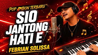 Download lagu LATEST AMBON POP SONG - OH MY HEART'S DESIRE | FEBRIAN SOLISSA mp3