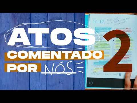 ATOS comentando por NÓS 2 - Capítulo 3 e 4