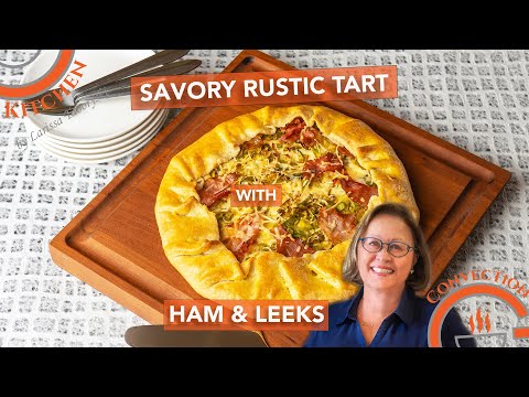 Creating a Delicious and Simple Savory Rustic Tart with Ham & Leeks in Your Convection Oven